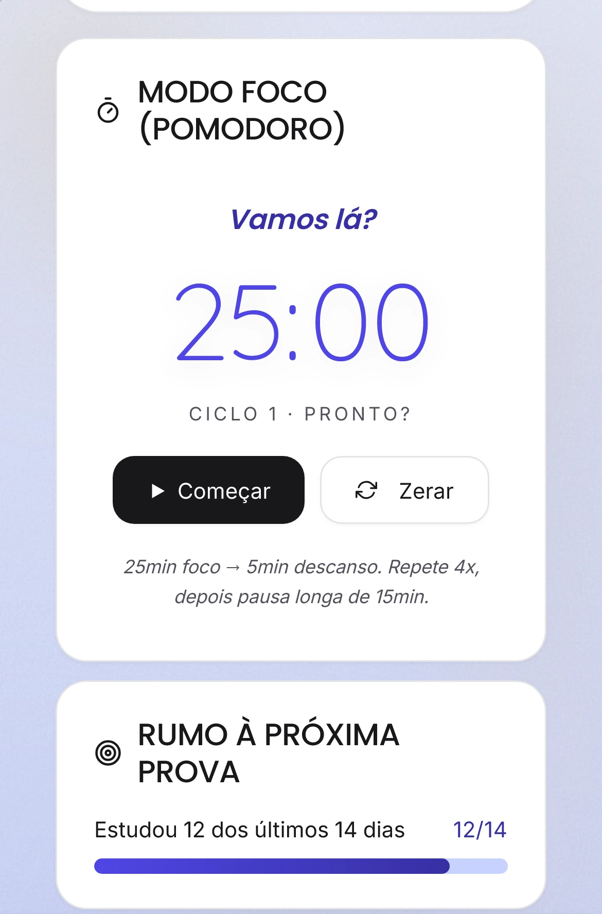 Tela de estudos do Foca+ com o Modo Foco (Pomodoro) pronto pra começar: 25 minutos, ciclo 1.